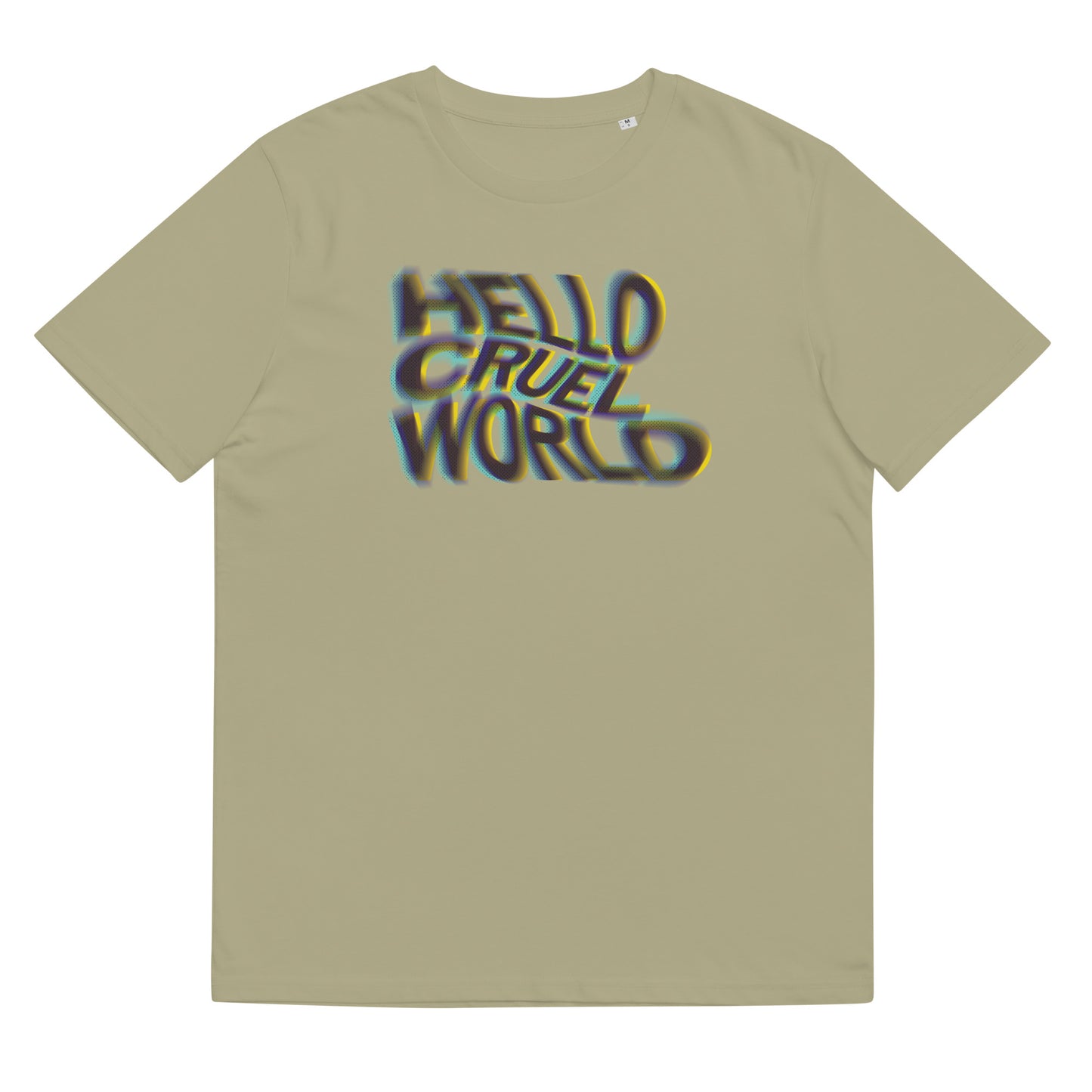 Hello Cruel World - Unisex Organic T-shirt