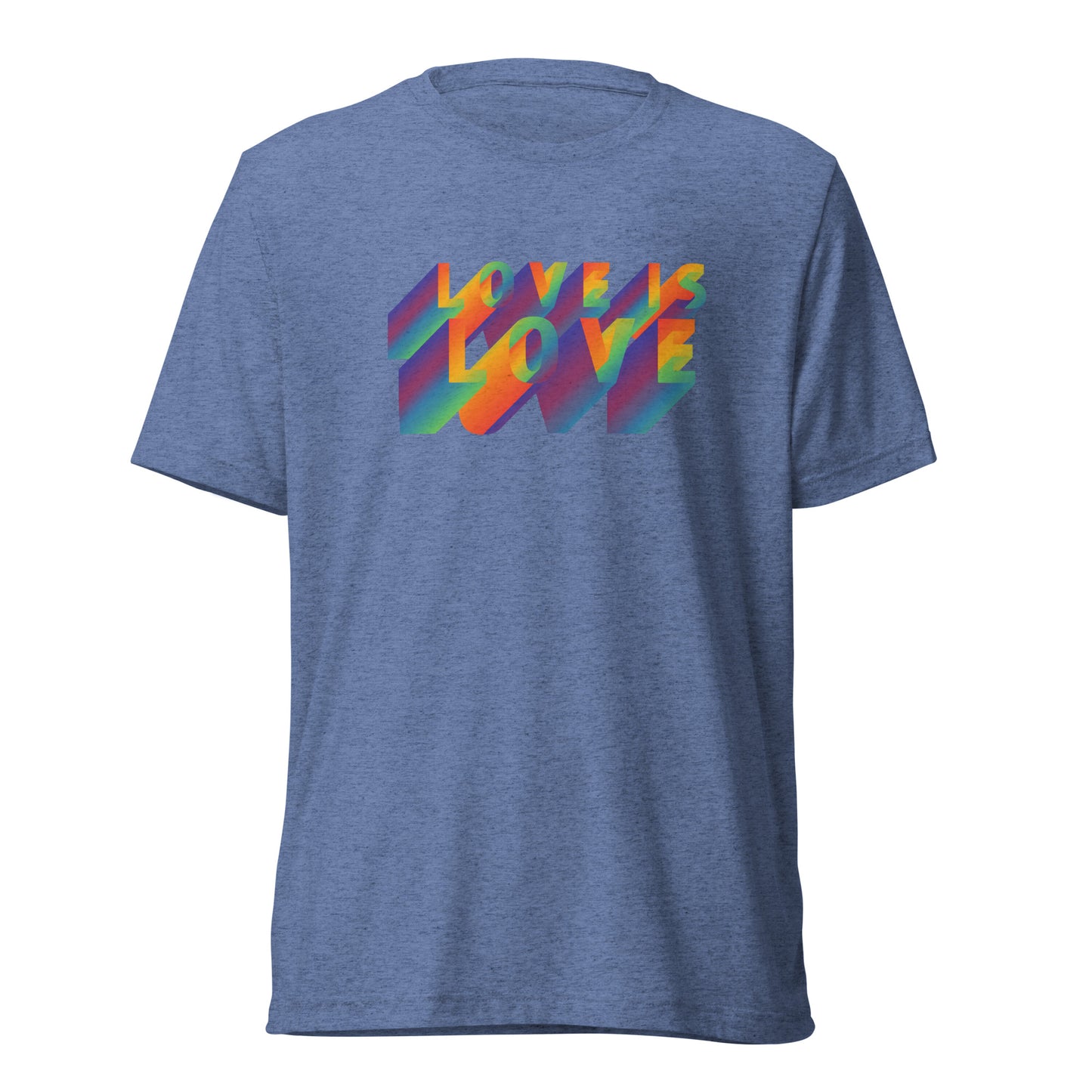 Love Is Love Tri-Blend Short Sleeve T-shirt