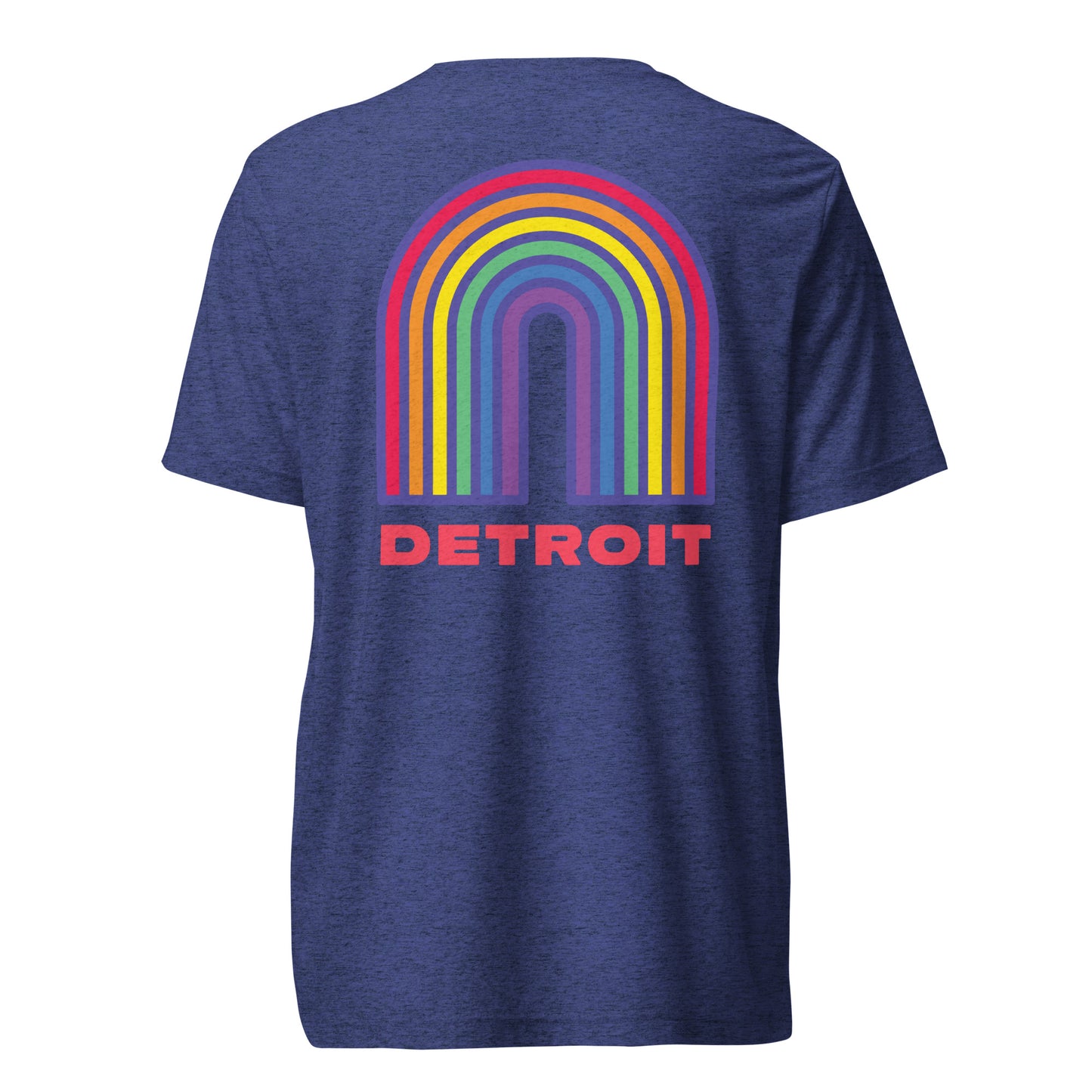 Detroit Rainbow Pride (Back Print) - Tri-blend Short Sleeve T-shirt