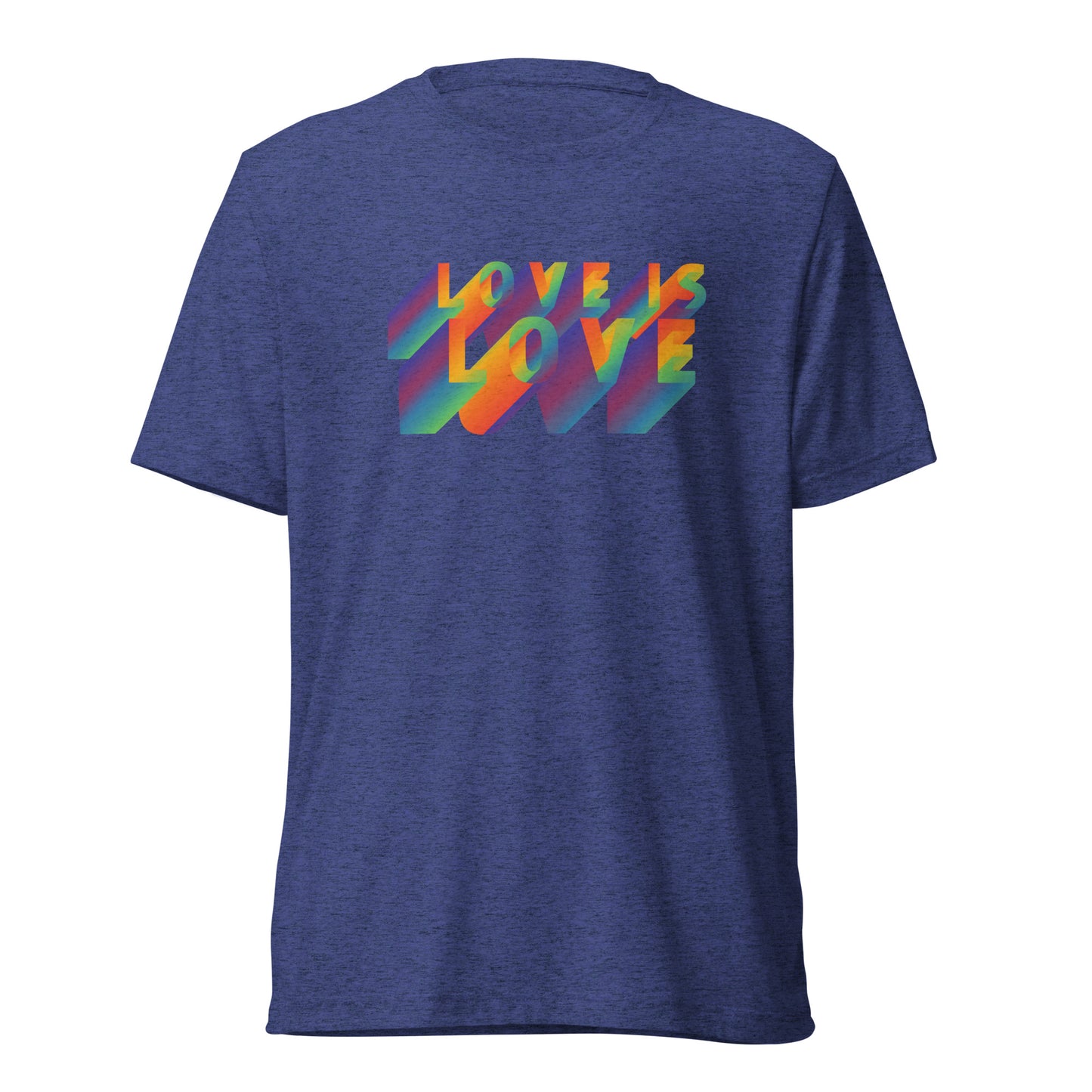 Love Is Love Tri-Blend Short Sleeve T-shirt