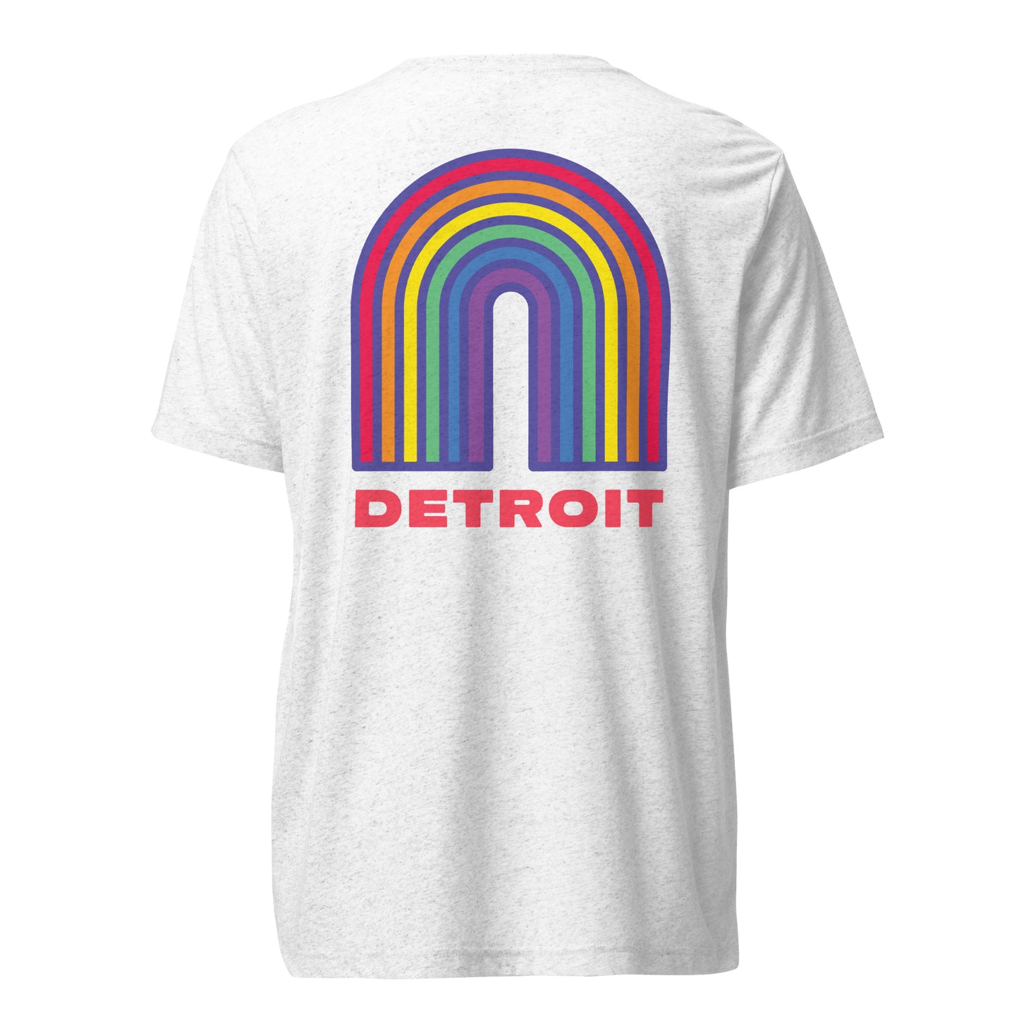 Detroit Rainbow Pride (Back Print) - Tri-blend Short Sleeve T-shirt