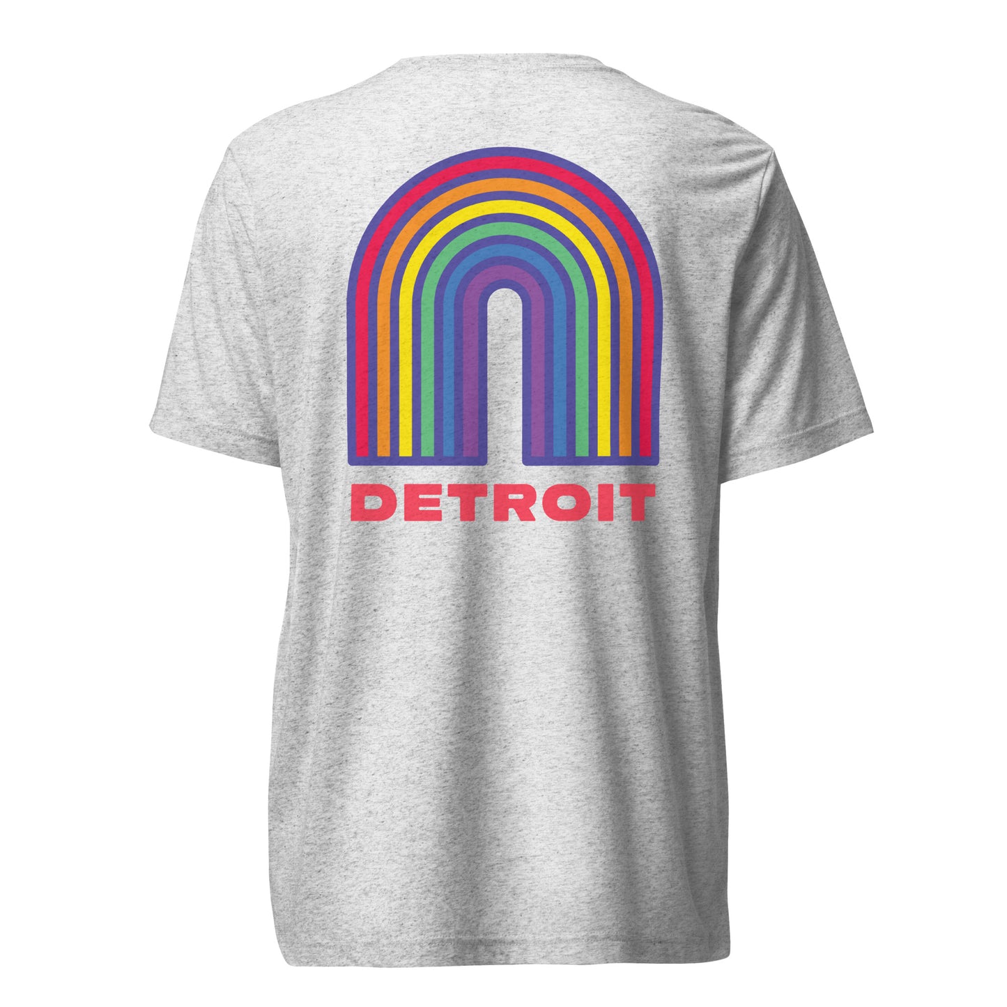 Detroit Rainbow Pride (Back Print) - Tri-blend Short Sleeve T-shirt